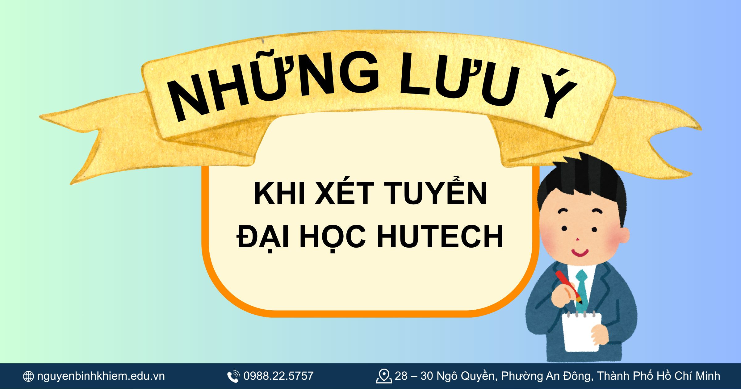 Những lưu ý khi xét tuyển vào Đại học HUTECH