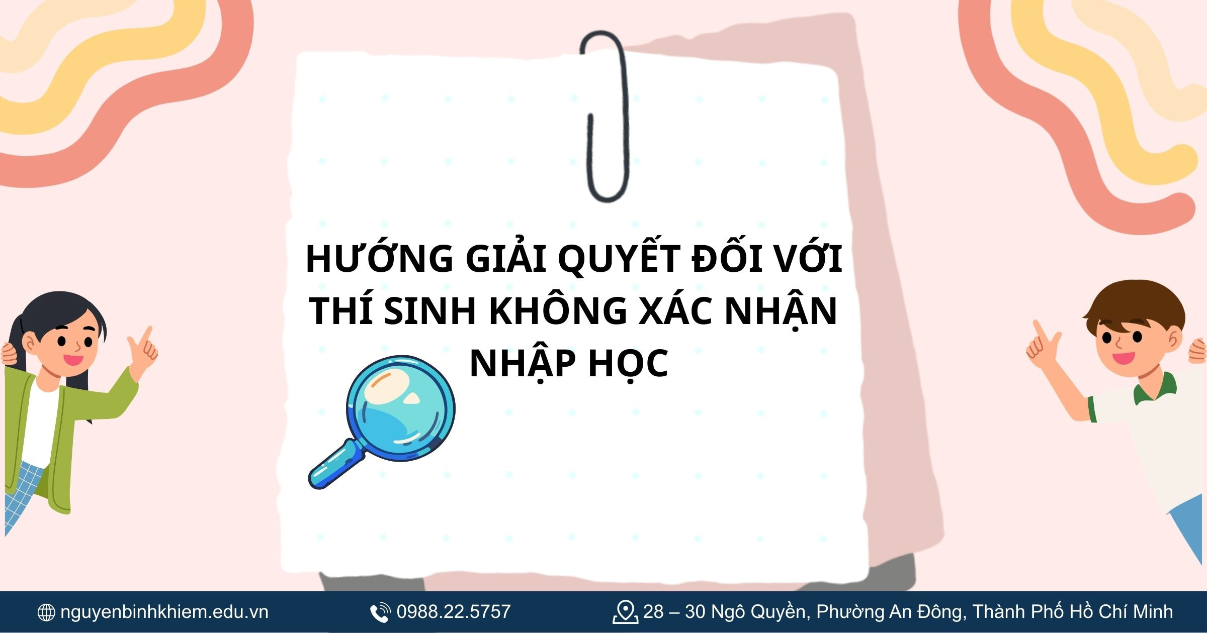 Thí sinh không xác nhận nhập học trong thời hạn quy định xử lý thế nào?