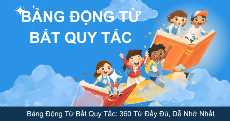 Bảng động từ bất quy tắc