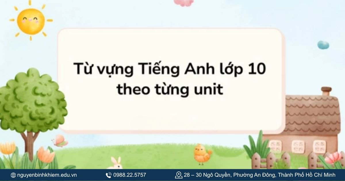 Từ vựng tiếng anh 10
