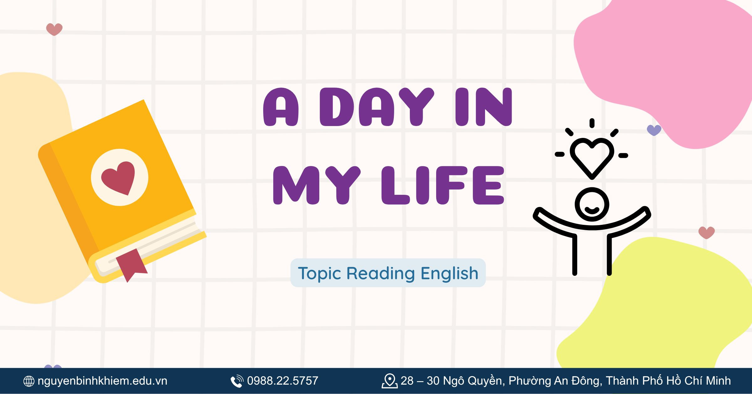 A Day in My Life