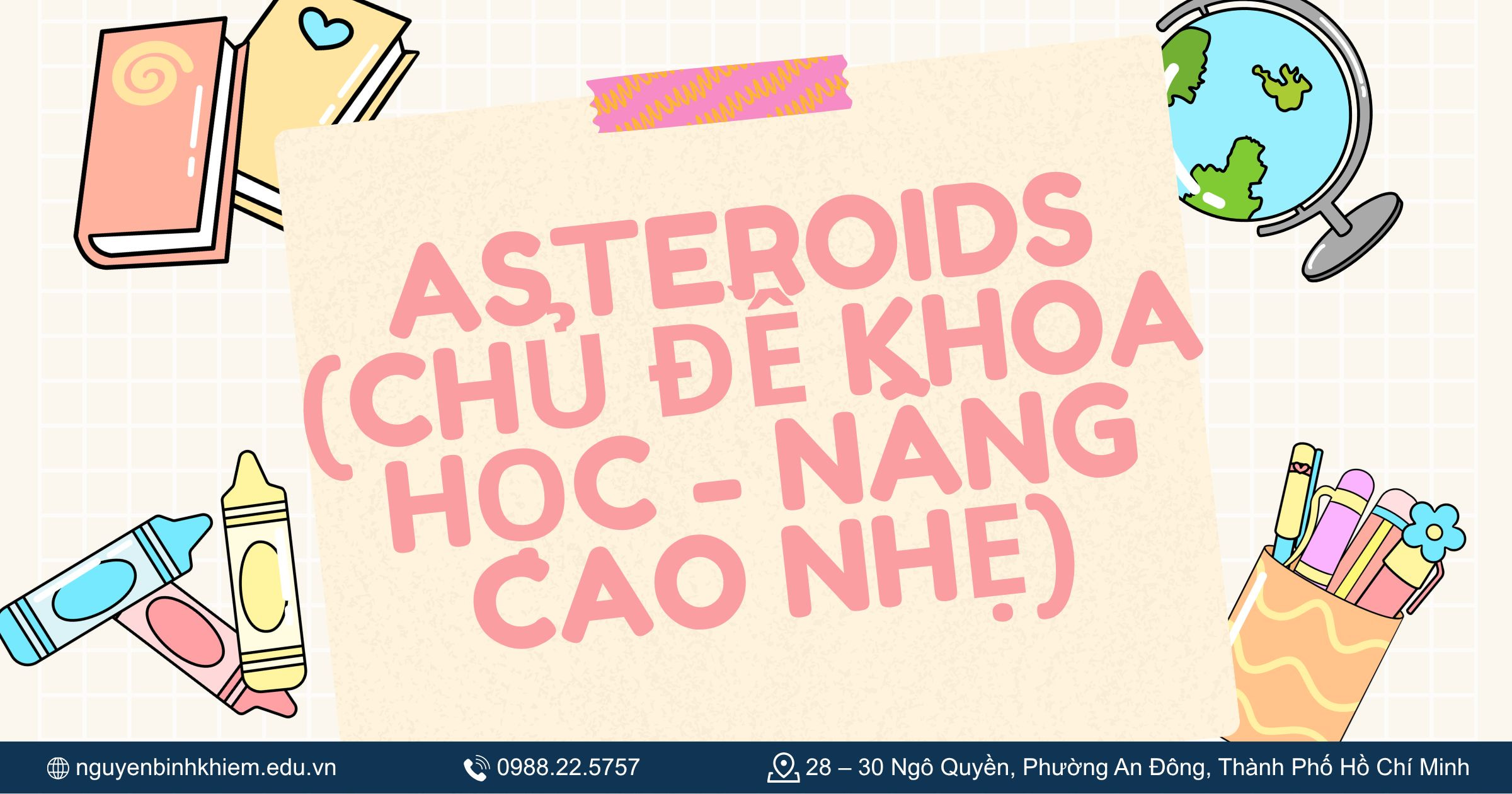 Asteroids (Chủ đề khoa học - nâng cao nhẹ)