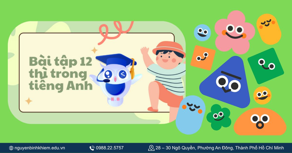 Bài tập về 12 thì trong tiếng Anh có đáp án