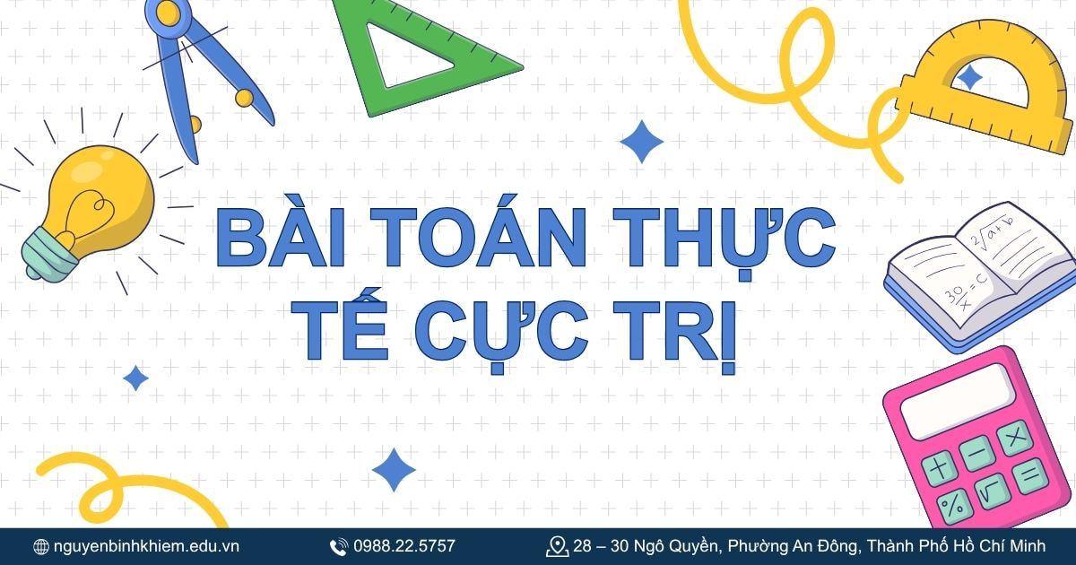 Bài toán thực tế cực trị 
