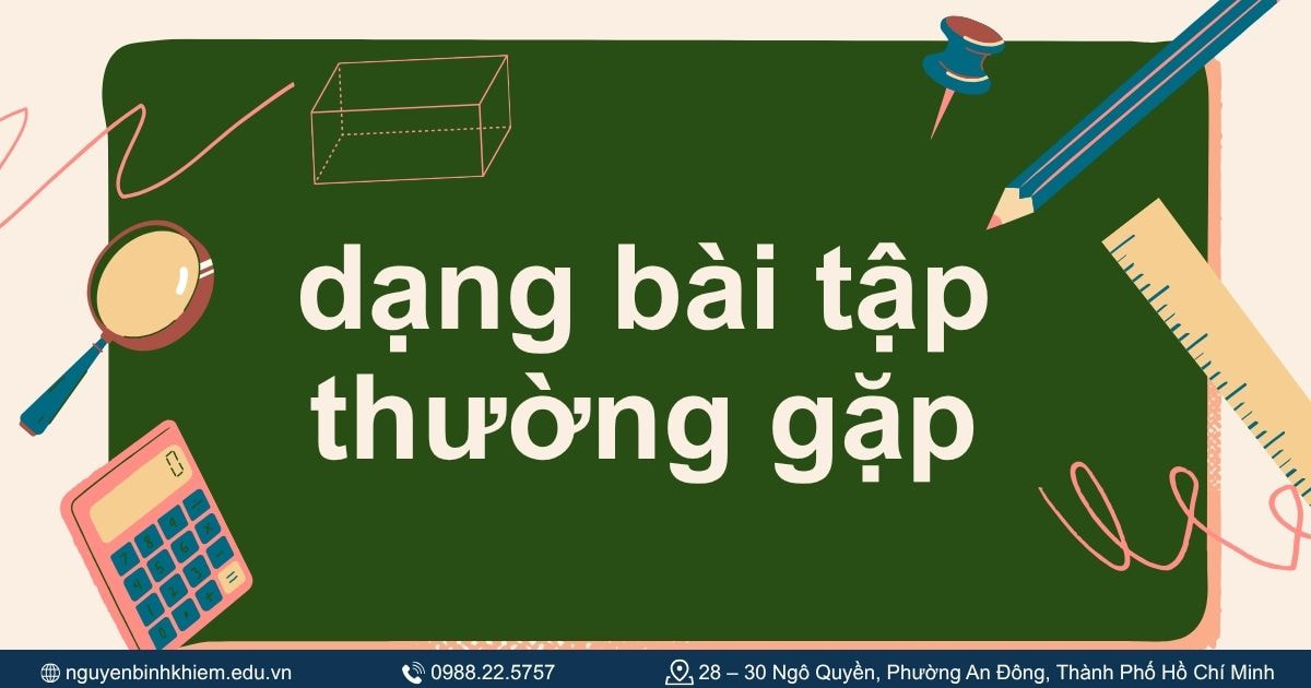 Các dạng bài tập thường gặp