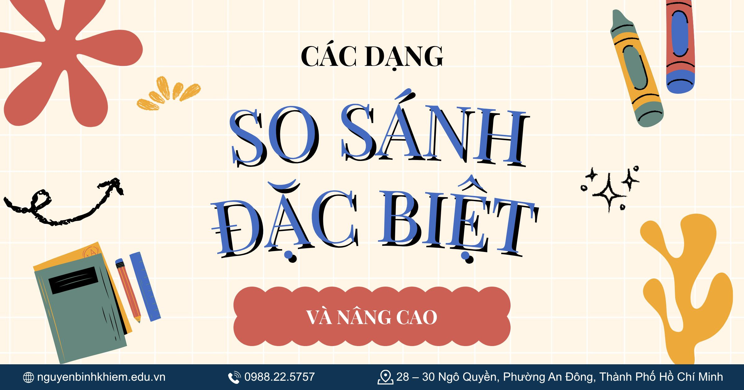 Các dạng so sánh đặc biệt và nâng cao