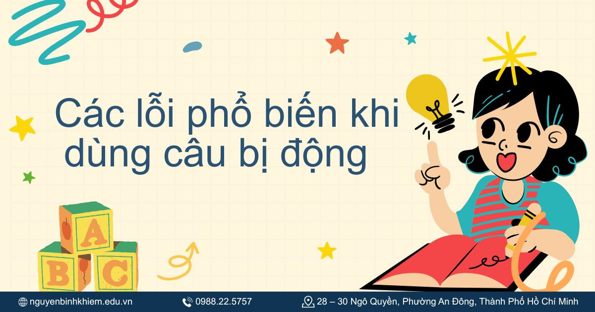 Các lỗi phổ biến khi dùng câu bị động