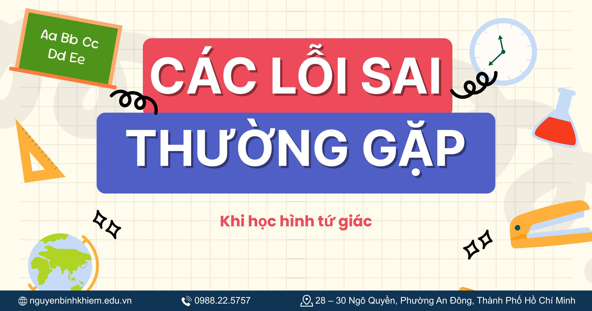 Các lỗi sai thường gặp khi học hình tứ giác