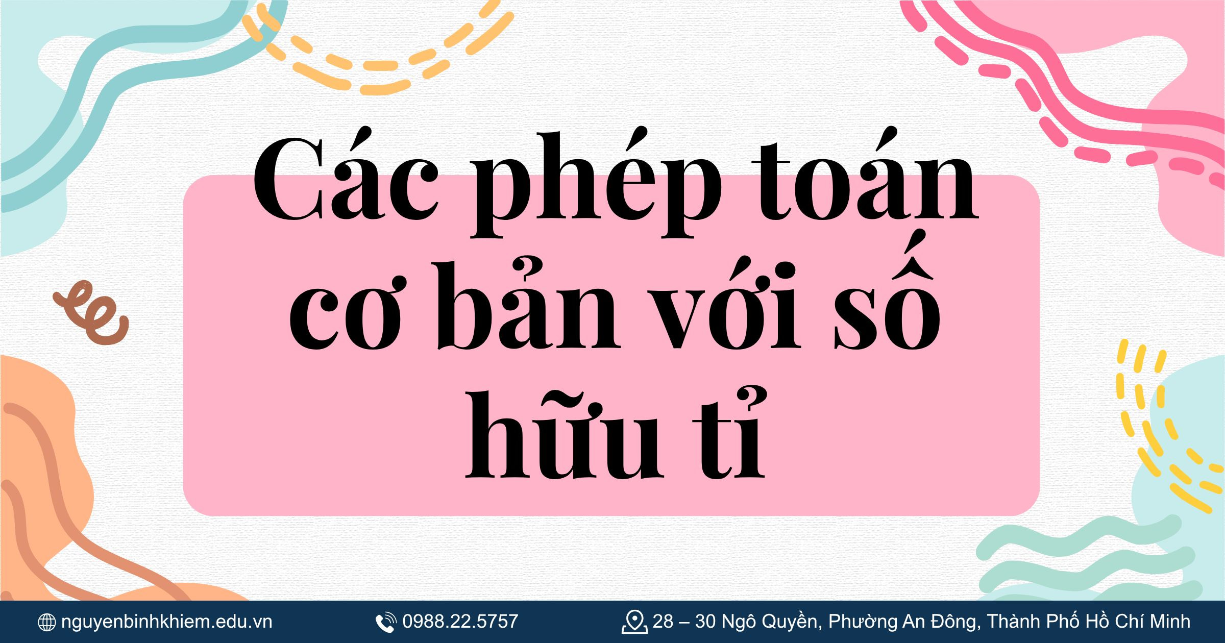Các phép toán cơ bản với số hữu tỉ