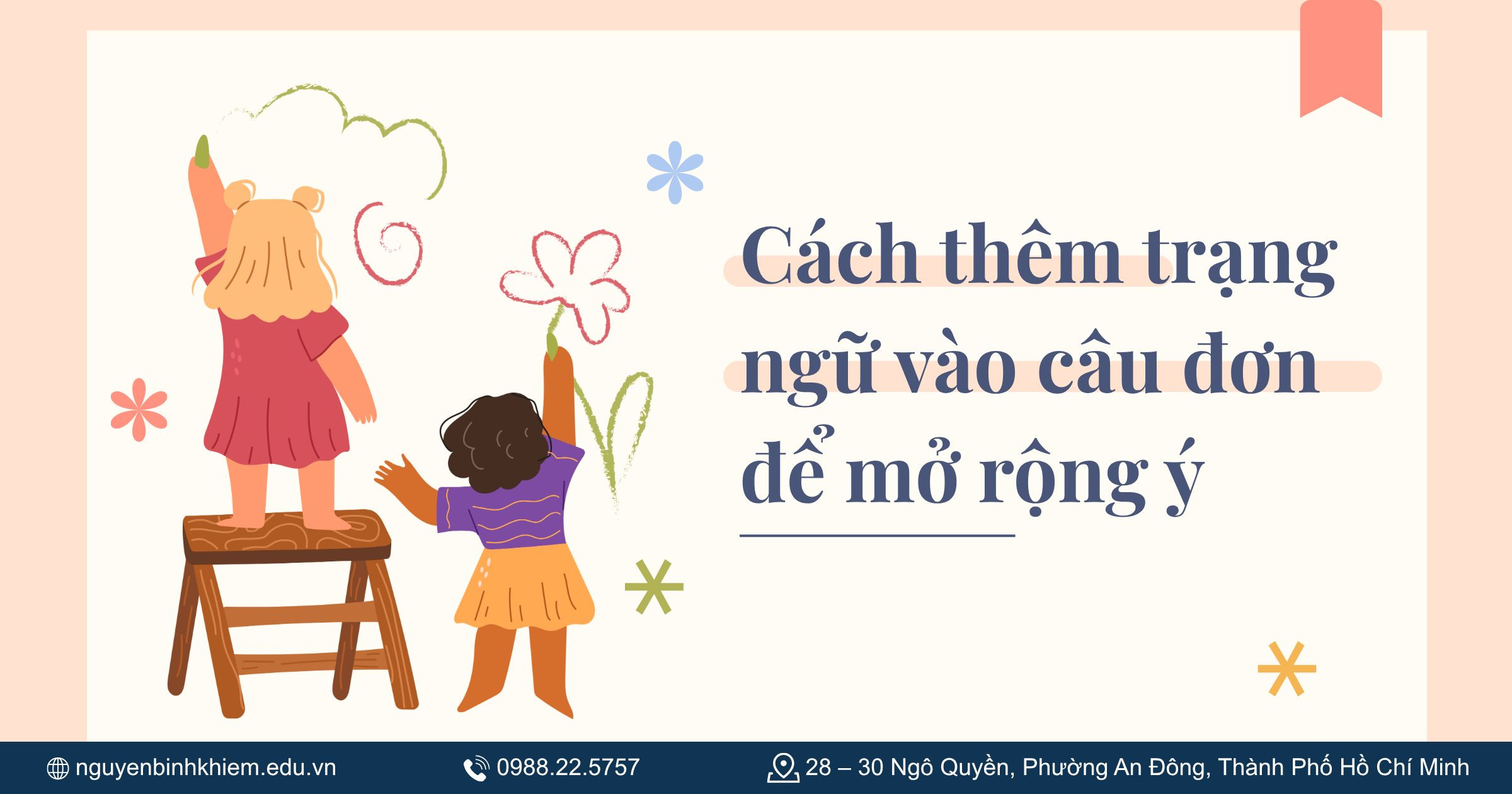 Cách thêm trạng ngữ vào câu đơn để mở rộng ý