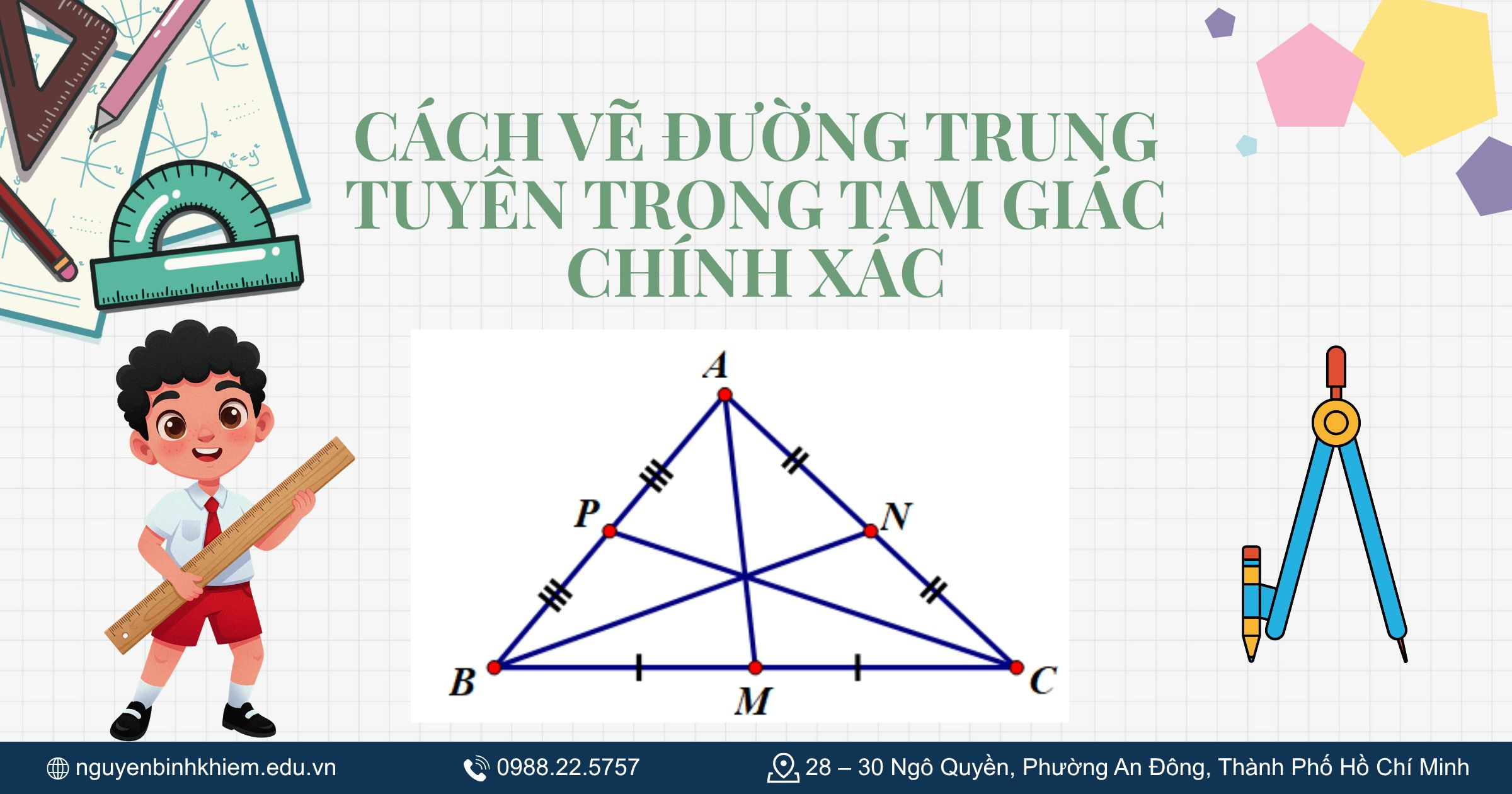 Cách vẽ đường trung tuyến trong tam giác chính xác