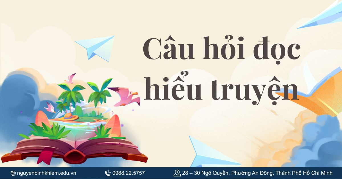 Câu hỏi đọc hiểu truyện