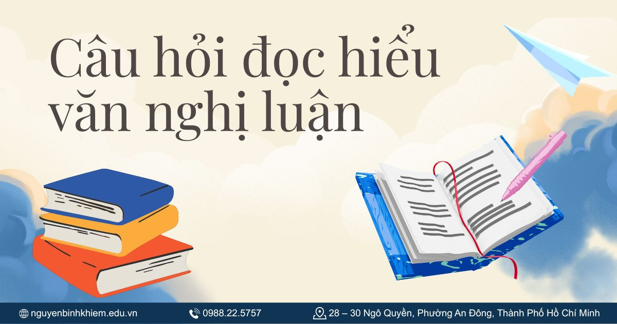 Câu hỏi đọc hiểu văn nghị luận