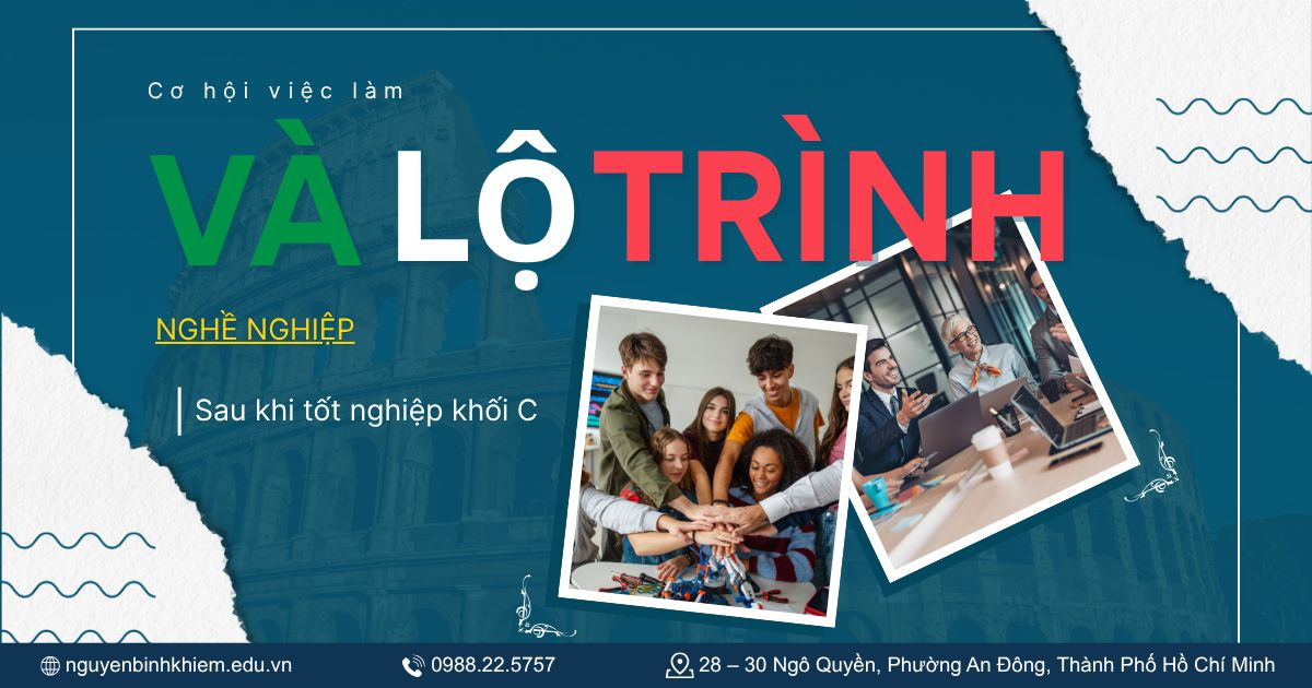 Cơ hội việc làm và lộ trình nghề nghiệp sau khi tốt nghiệp khối C