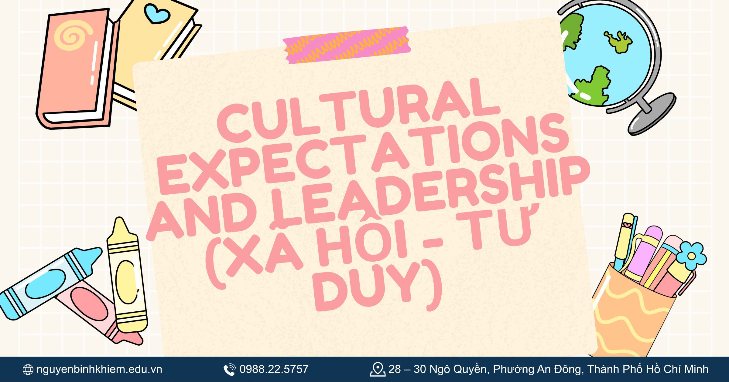 Cultural Expectations and Leadership (Xã hội - tư duy)