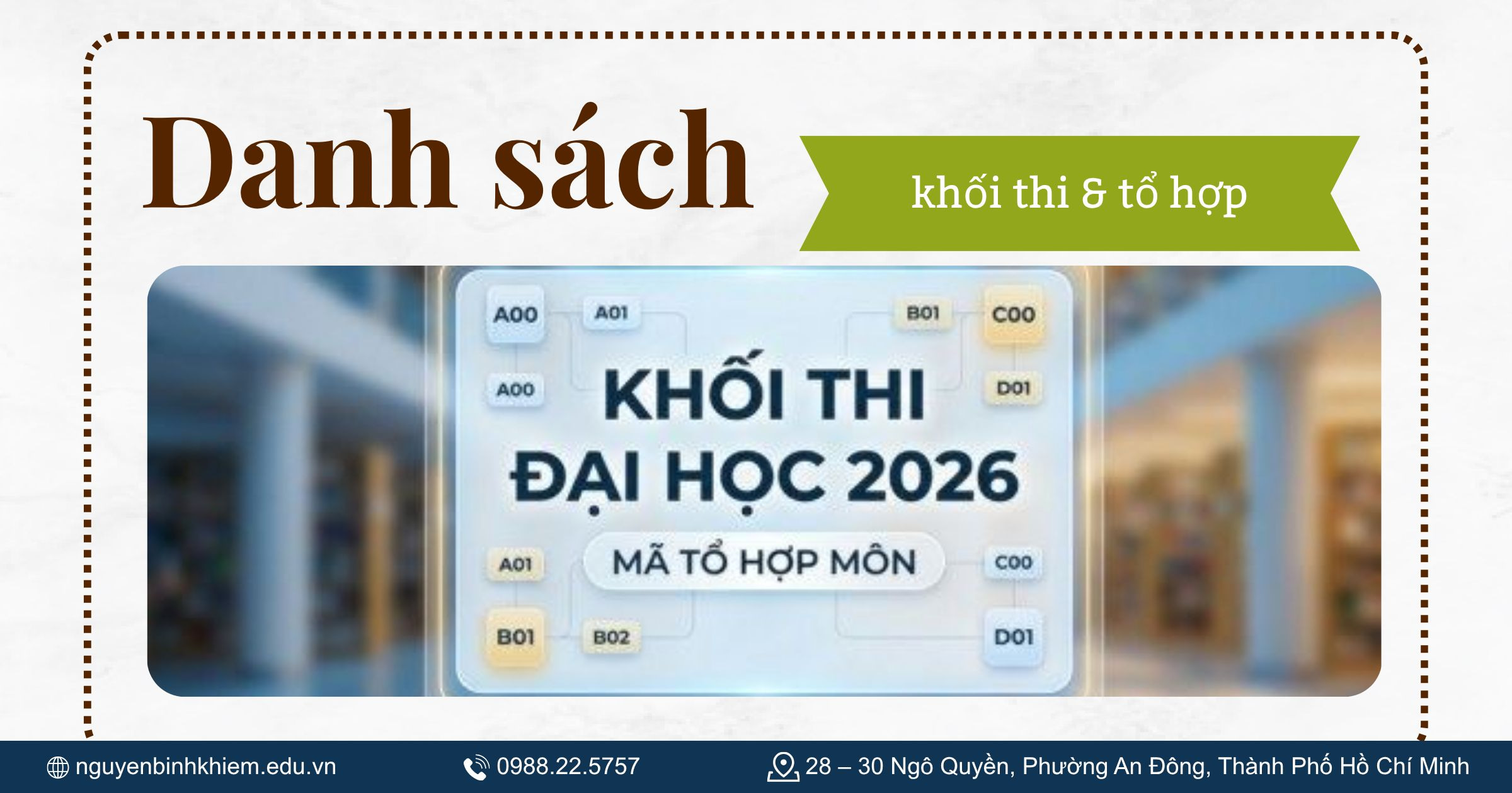 Danh sách các khối thi đại học & tổ hợp
