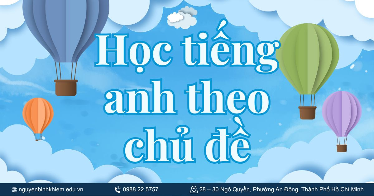 Học tiếng anh theo chủ đề