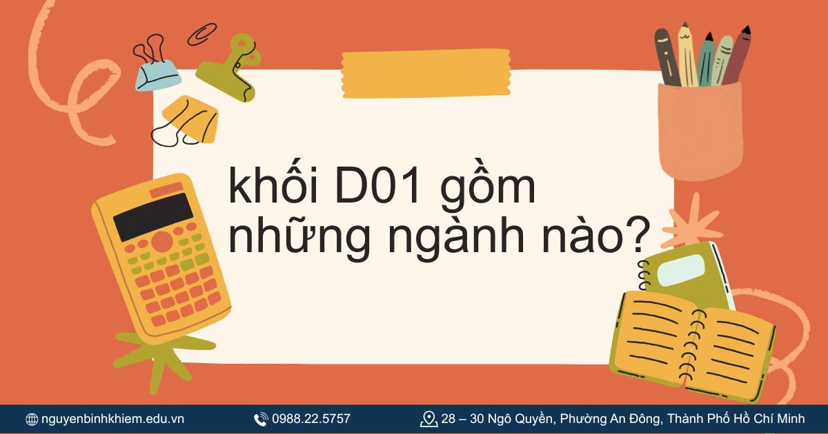 Khối D01 gồm những ngành nào
