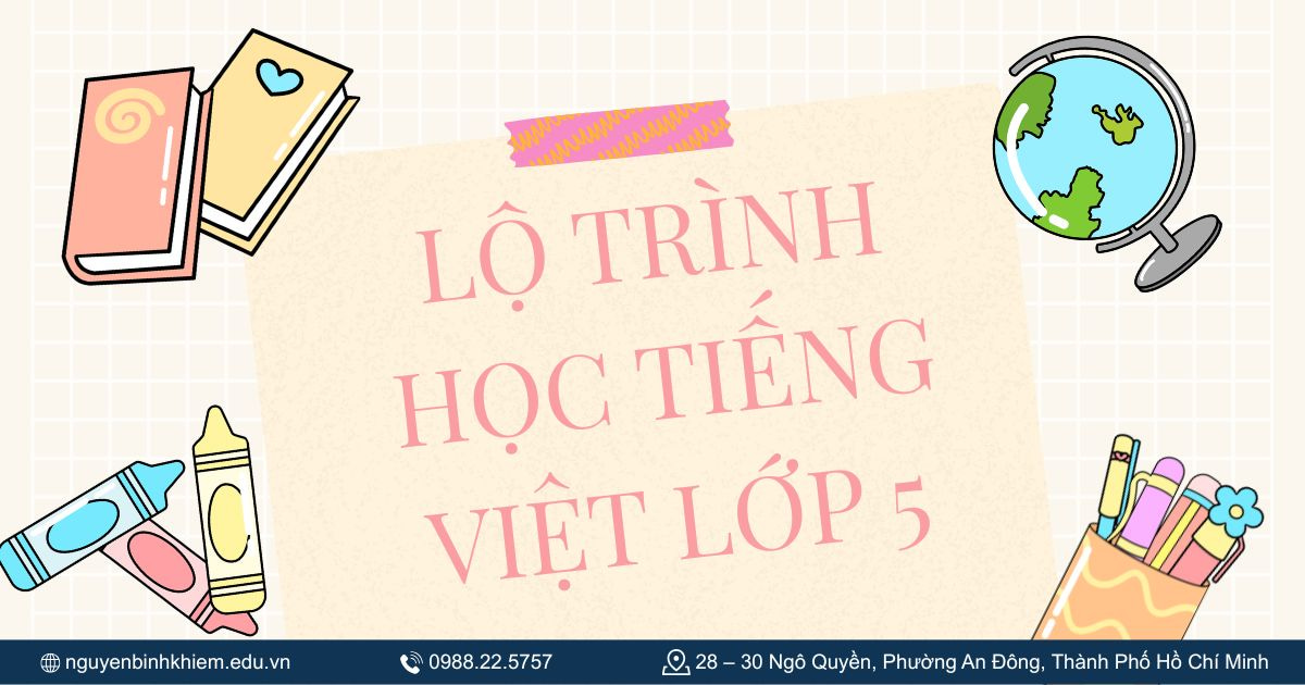 Lộ trình học Tiếng Việt lớp 5