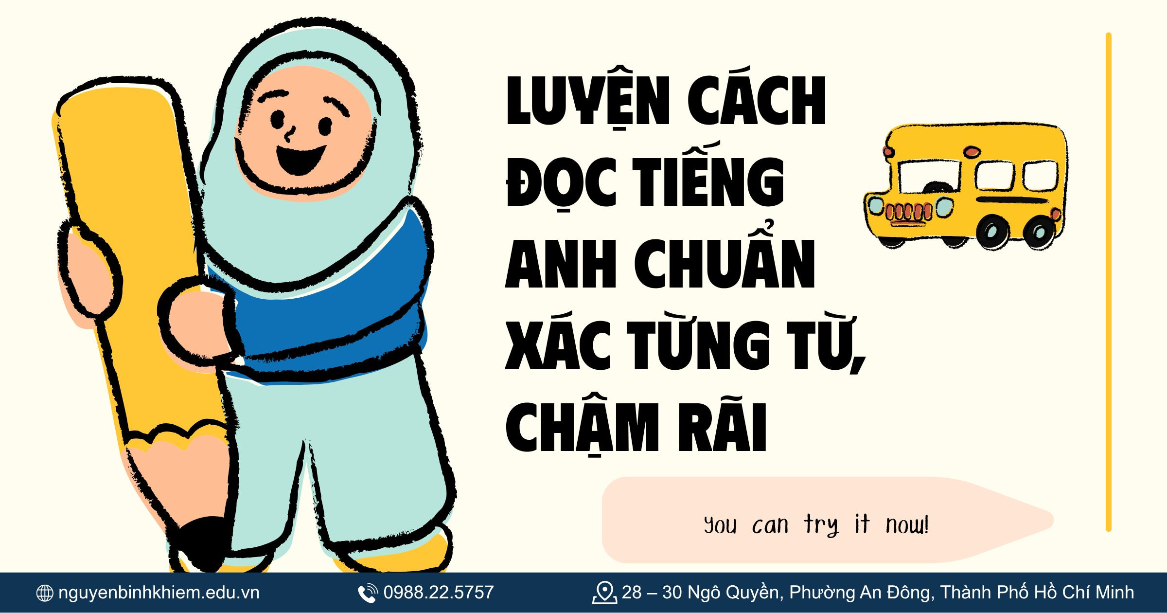 Luyện cách đọc tiếng Anh chuẩn xác từng từ, chậm rãi