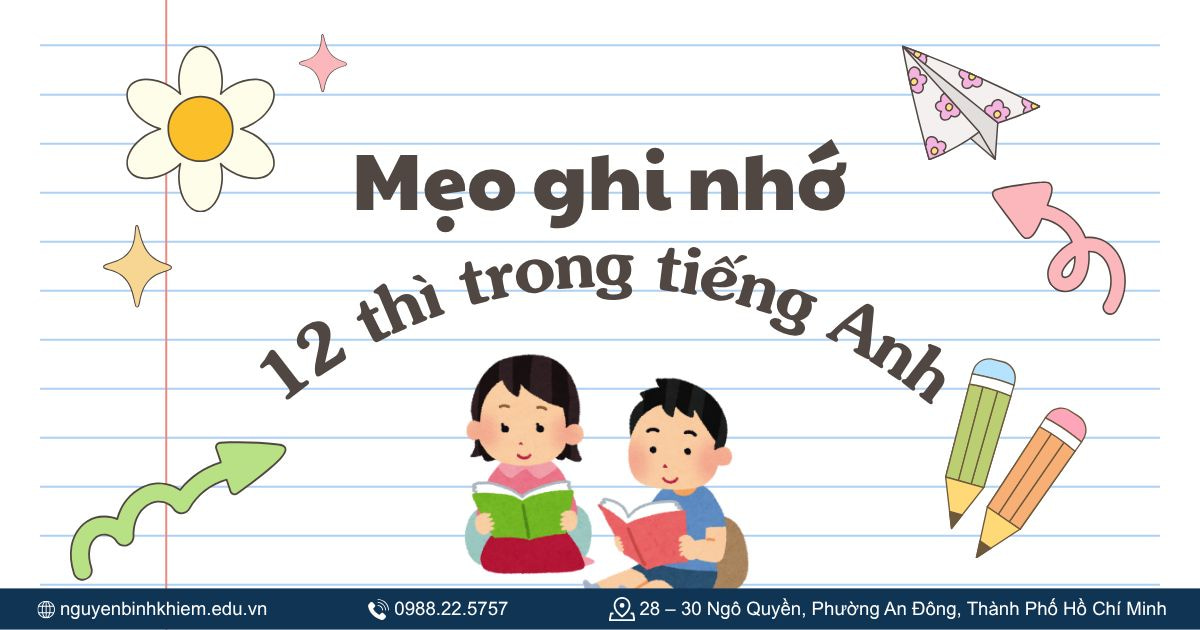 Mẹo ghi nhớ 12 thì trong tiếng Anh