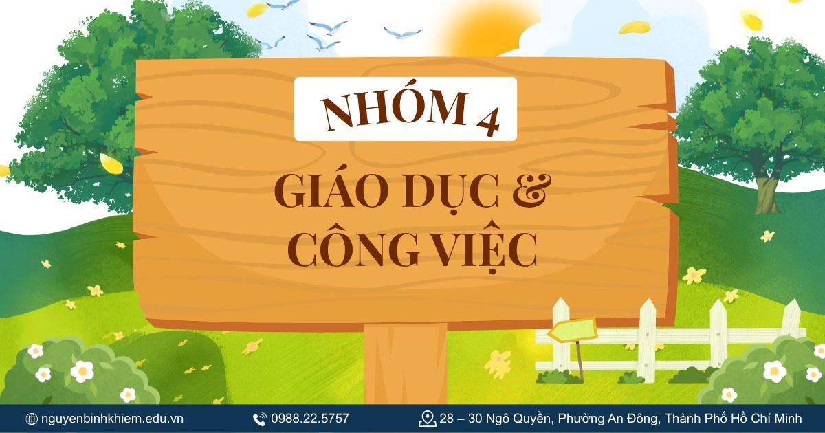 Nhóm 4: Giáo dục & công việc