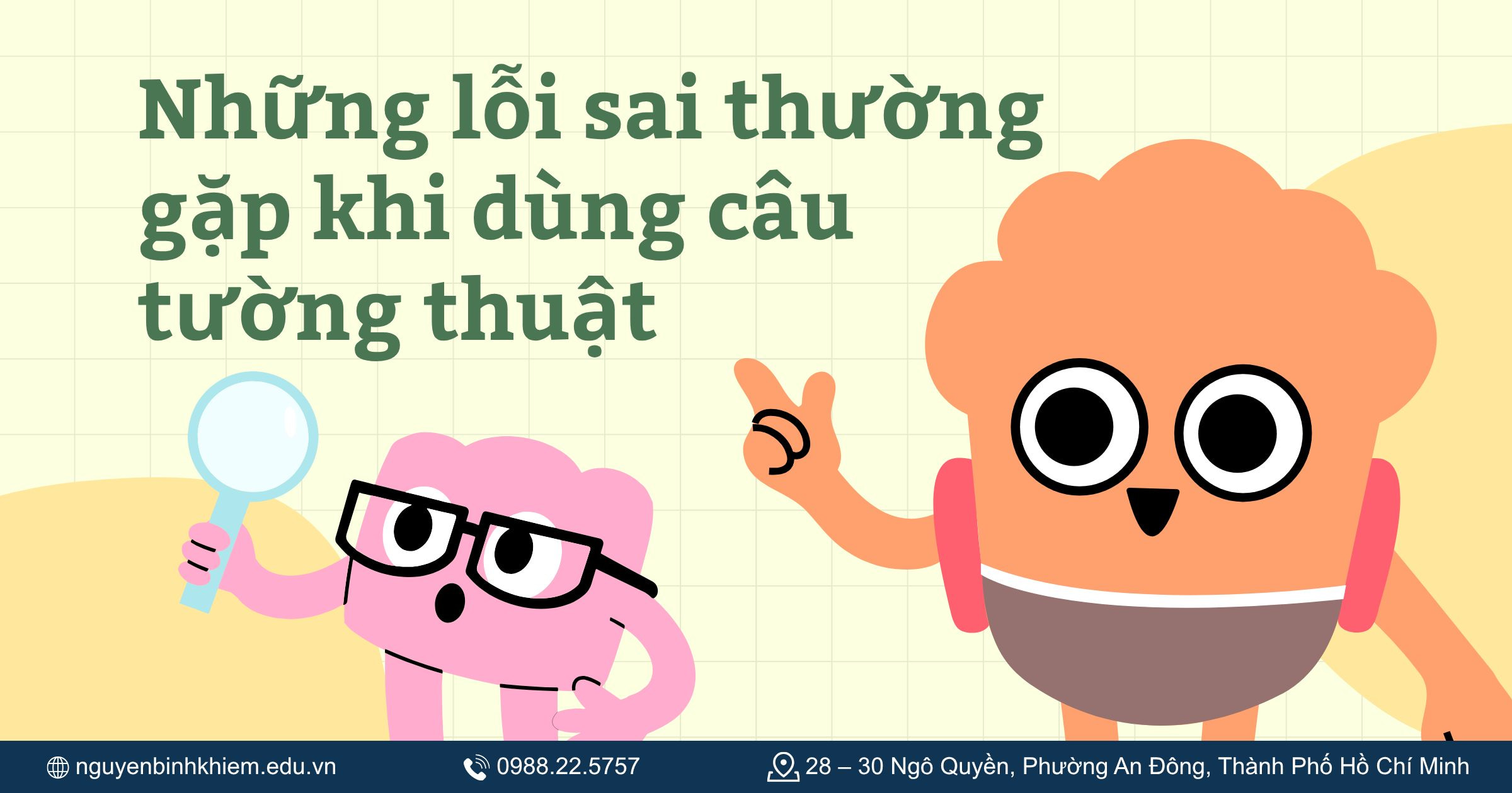 Những lỗi sai thường gặp khi dùng câu tường thuật