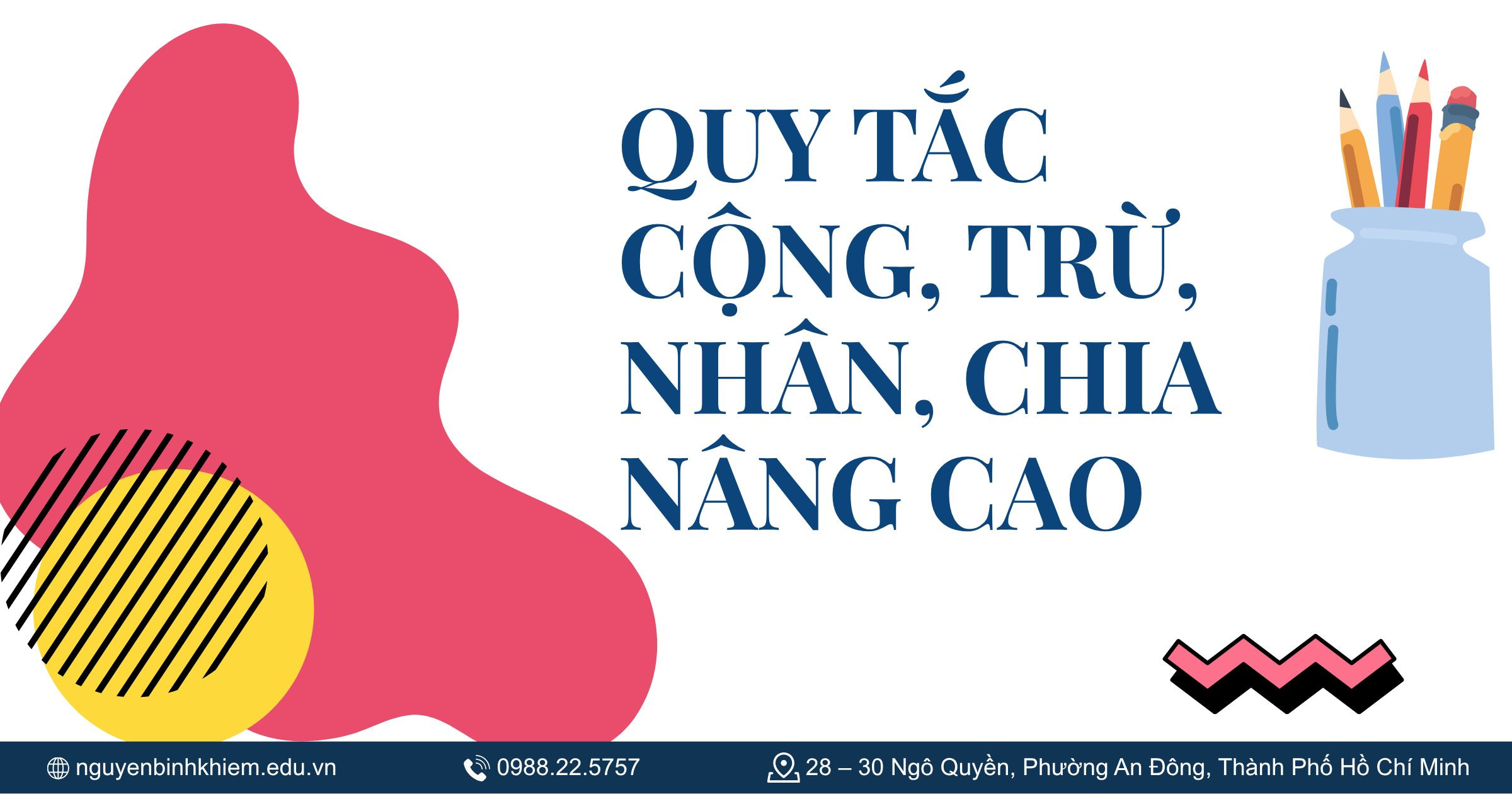 Quy tắc cộng, trừ, nhân, chia nâng cao