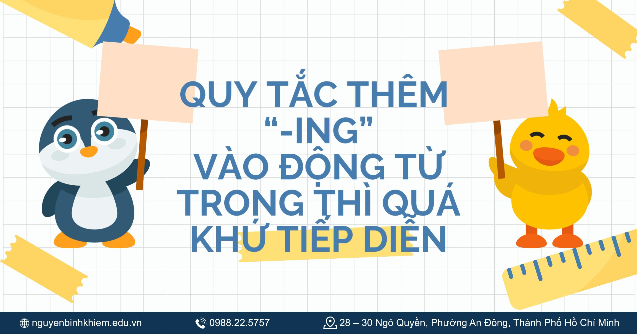 Quy tắc thêm “-ing” vào động từ 