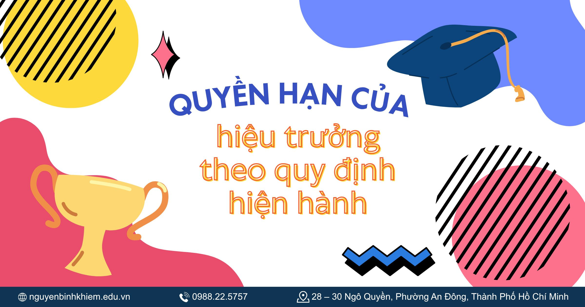 Quyền hạn của hiệu trưởng theo quy định hiện hành