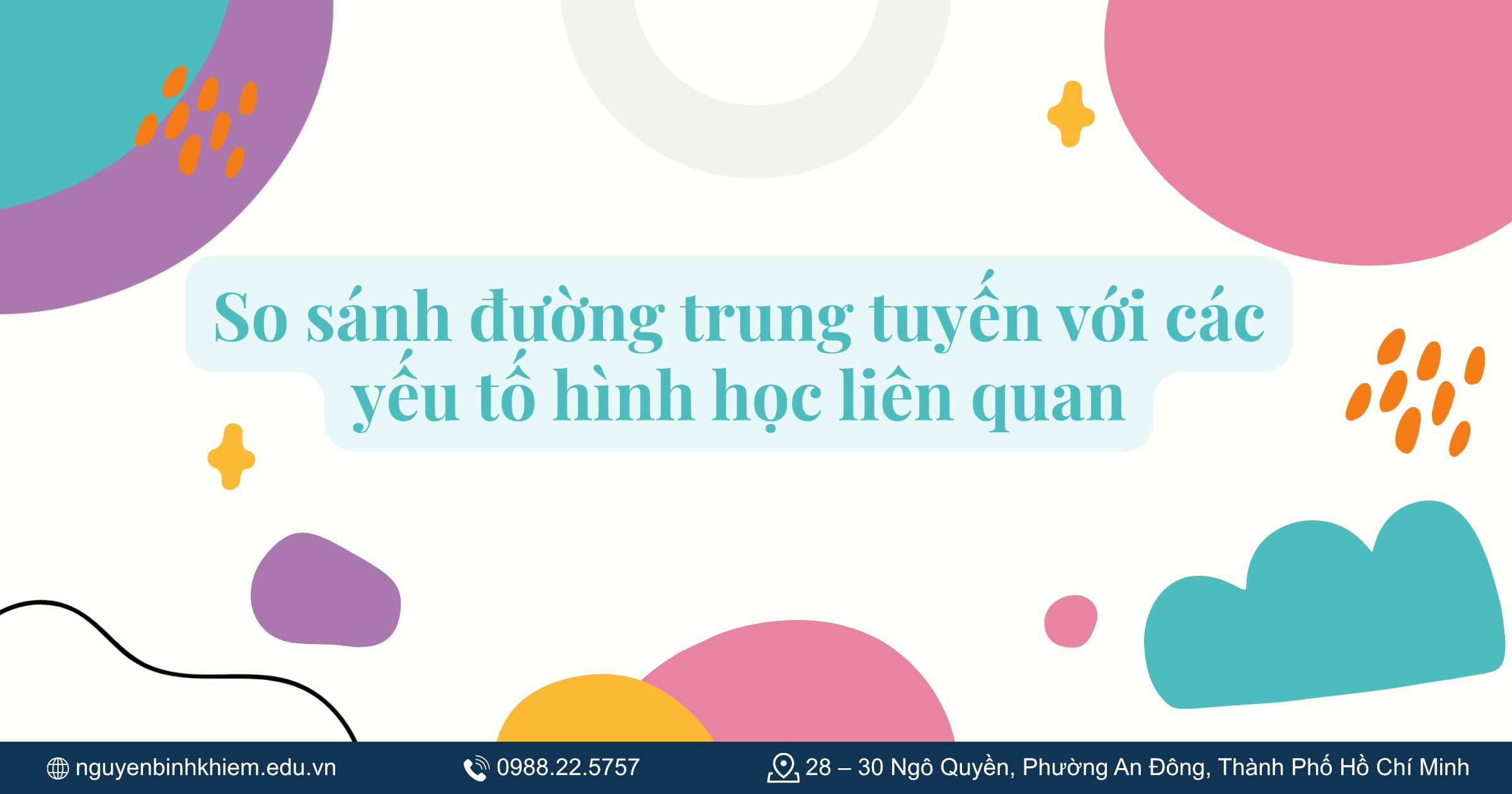 So sánh đường trung tuyến với các yếu tố hình học liên quan