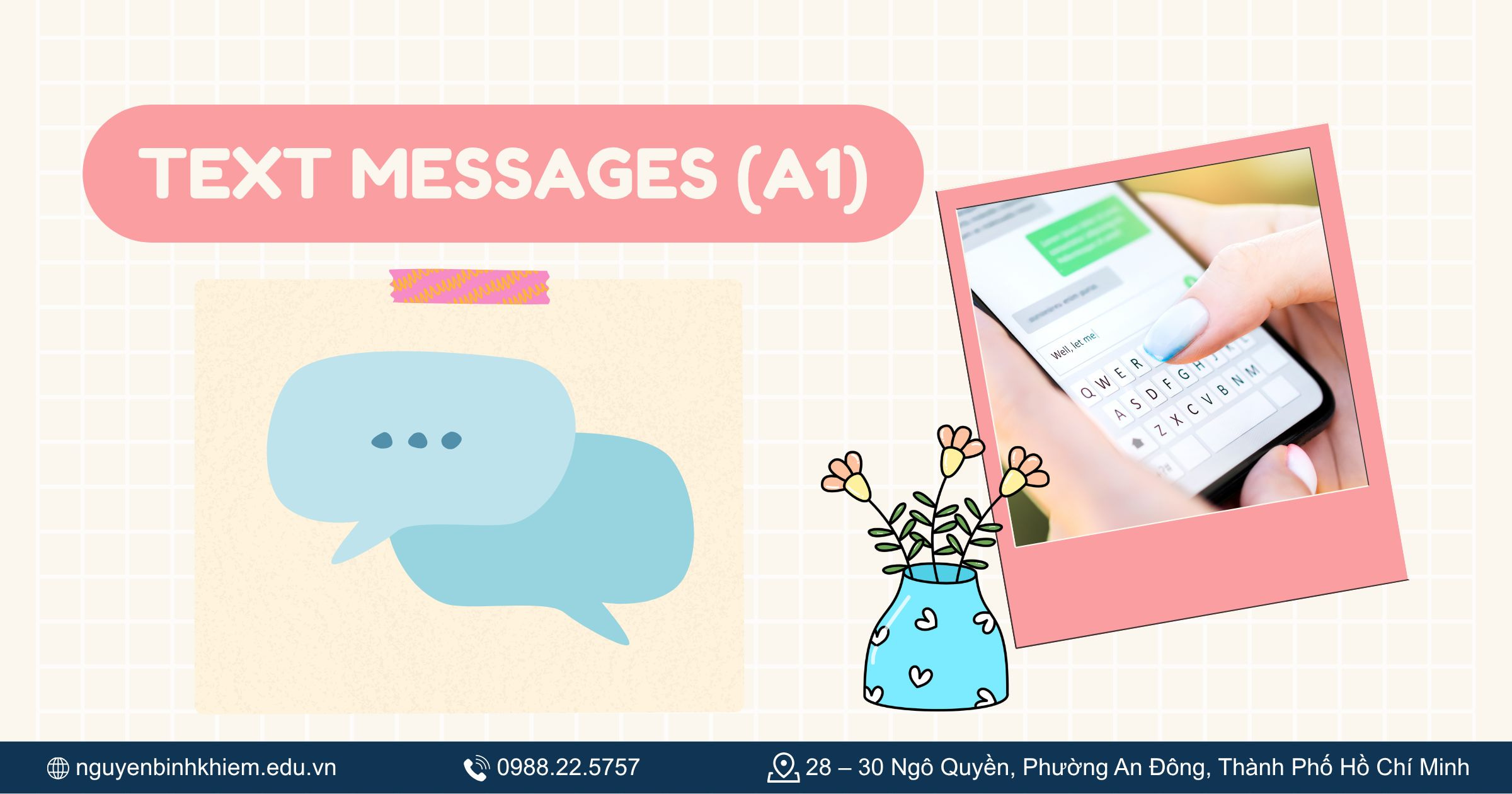 Text Messages (A1 - đời sống hiện đại)