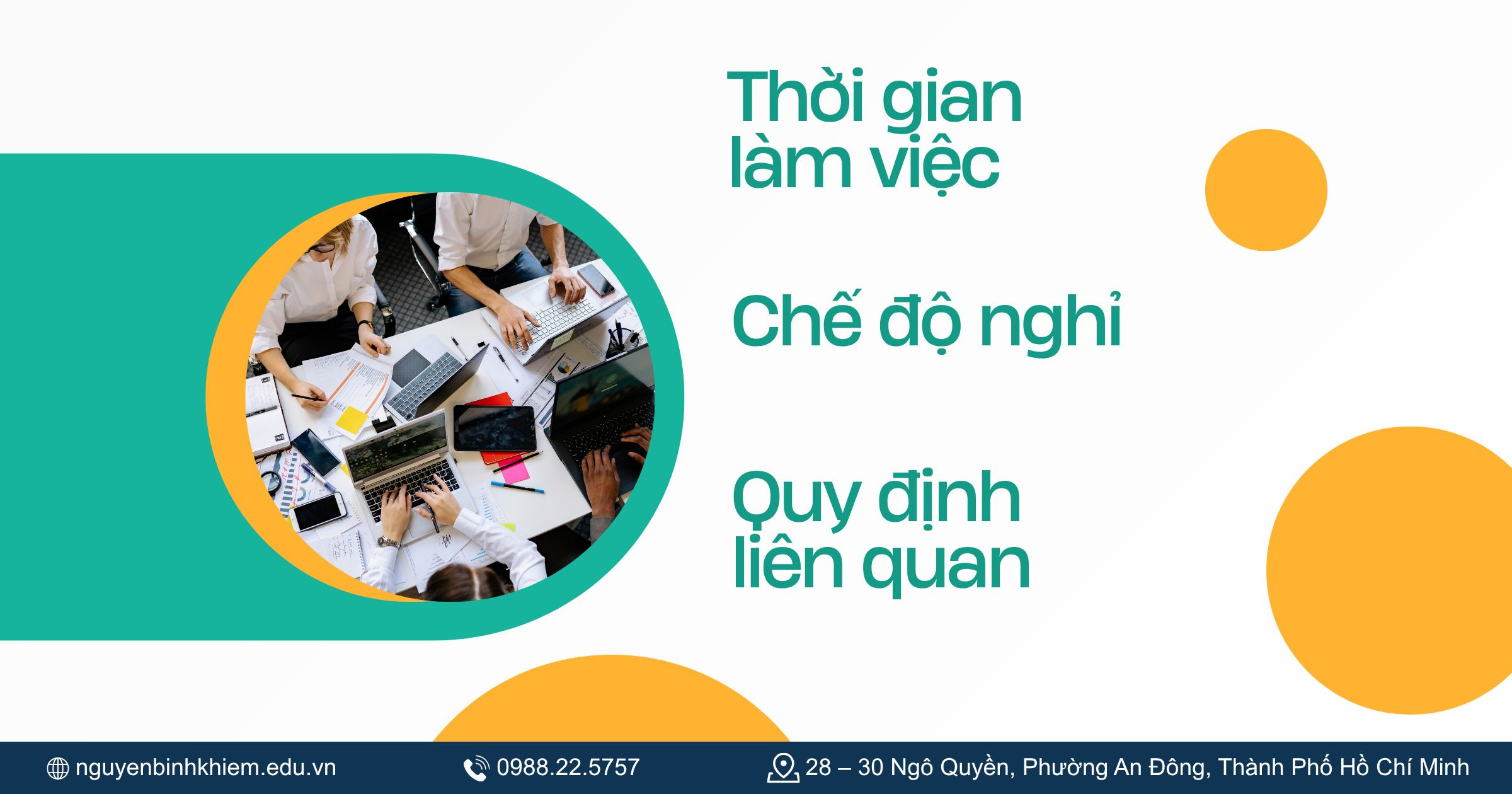 Thời gian làm việc, chế độ nghỉ và quy định liên quan