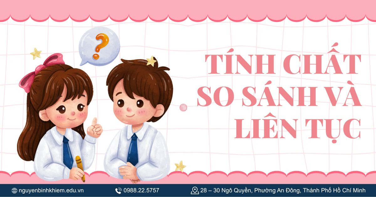 Tính chất so sánh và liên tục