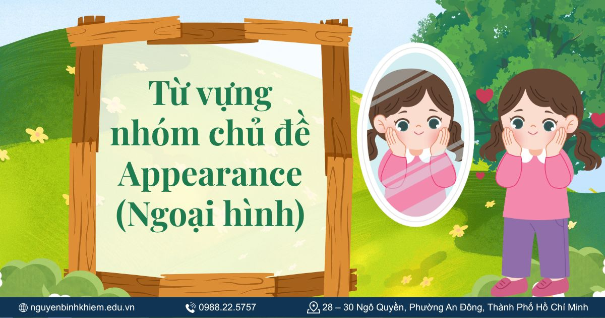 Từ vựng nhóm chủ đề Appearance (Ngoại hình)