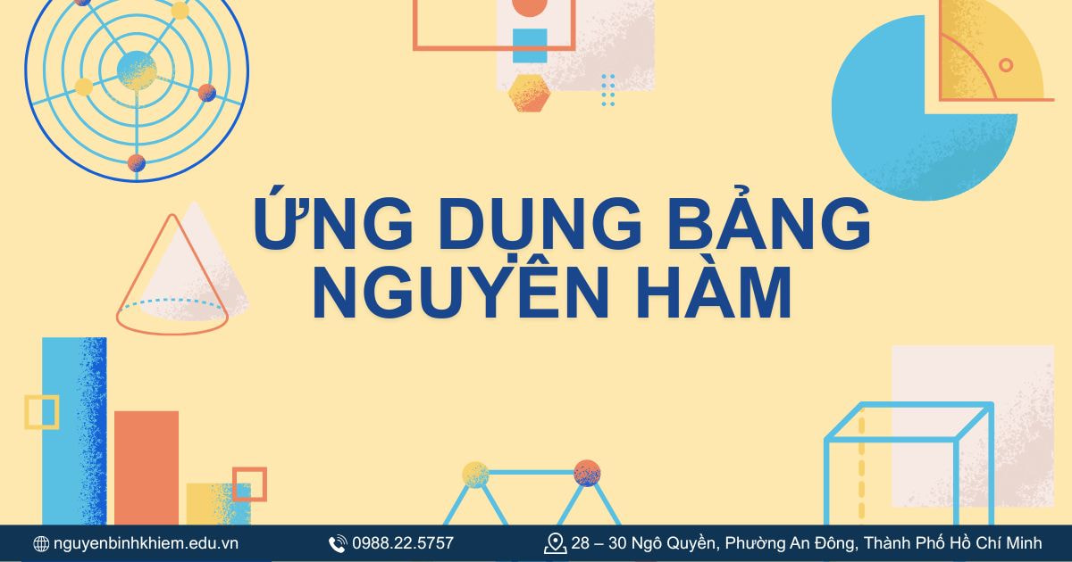 Ứng dụng bảng nguyên hàm trong tính tích phân