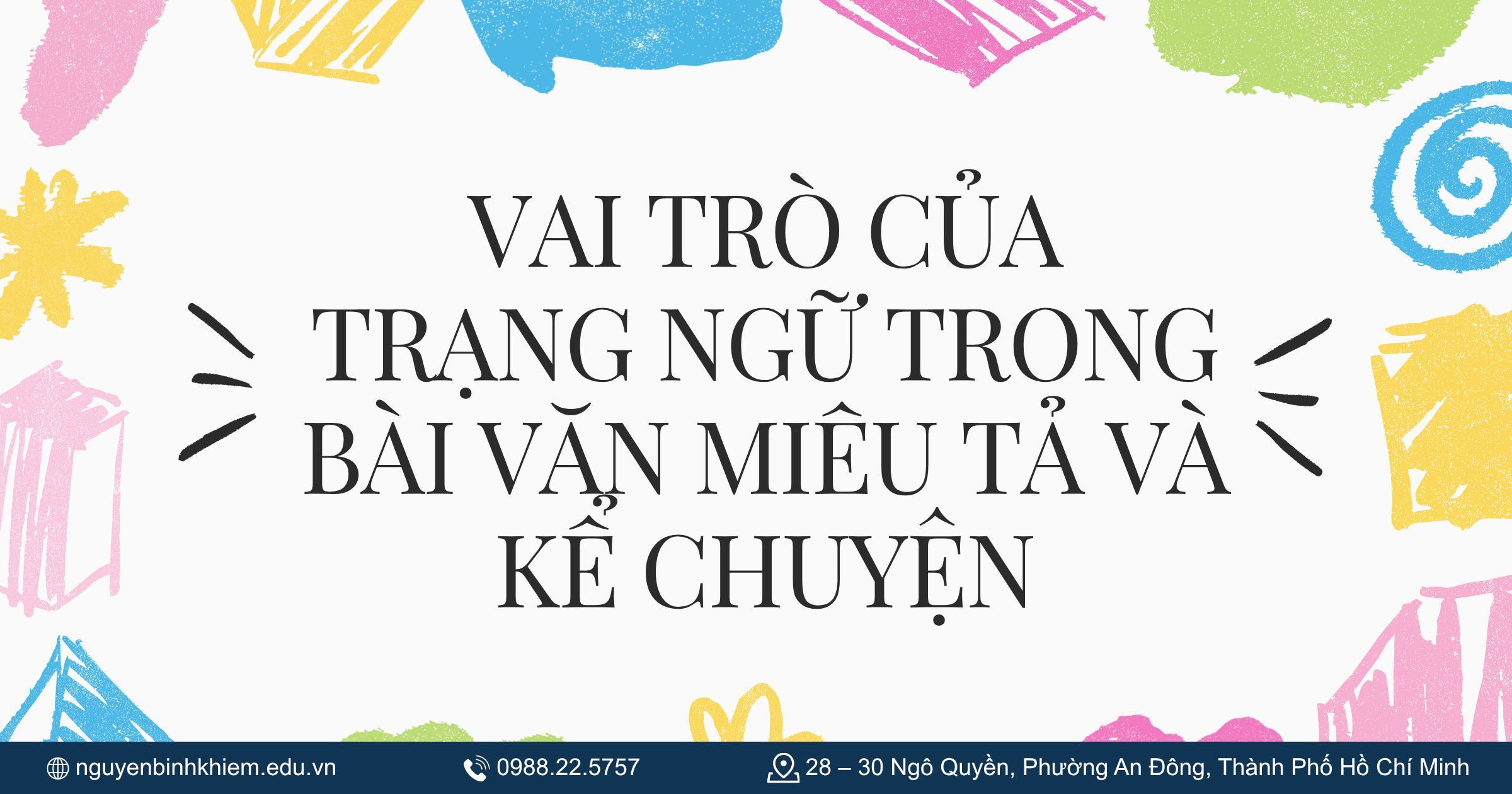 Vai trò của trạng ngữ trong bài văn miêu tả và kể chuyện
