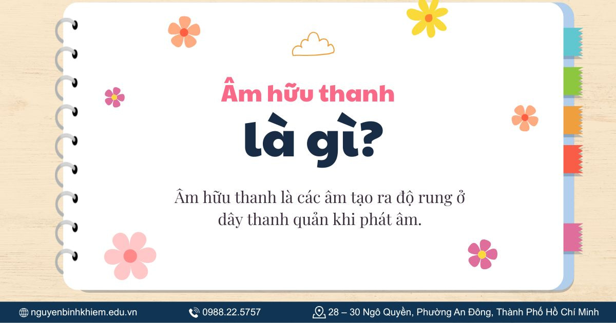 Âm hữu thanh là gì?