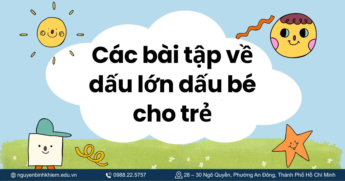 Các bài tập về dấu lớn dấu bé cho trẻ