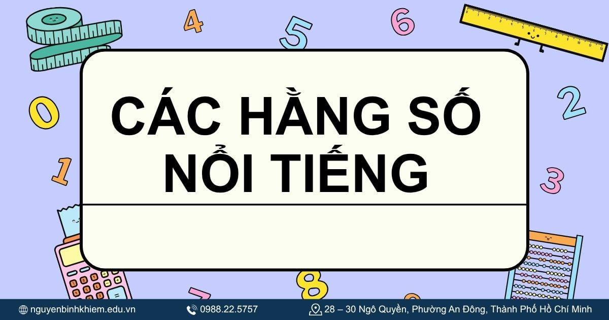 Các hằng số toán học nổi tiếng