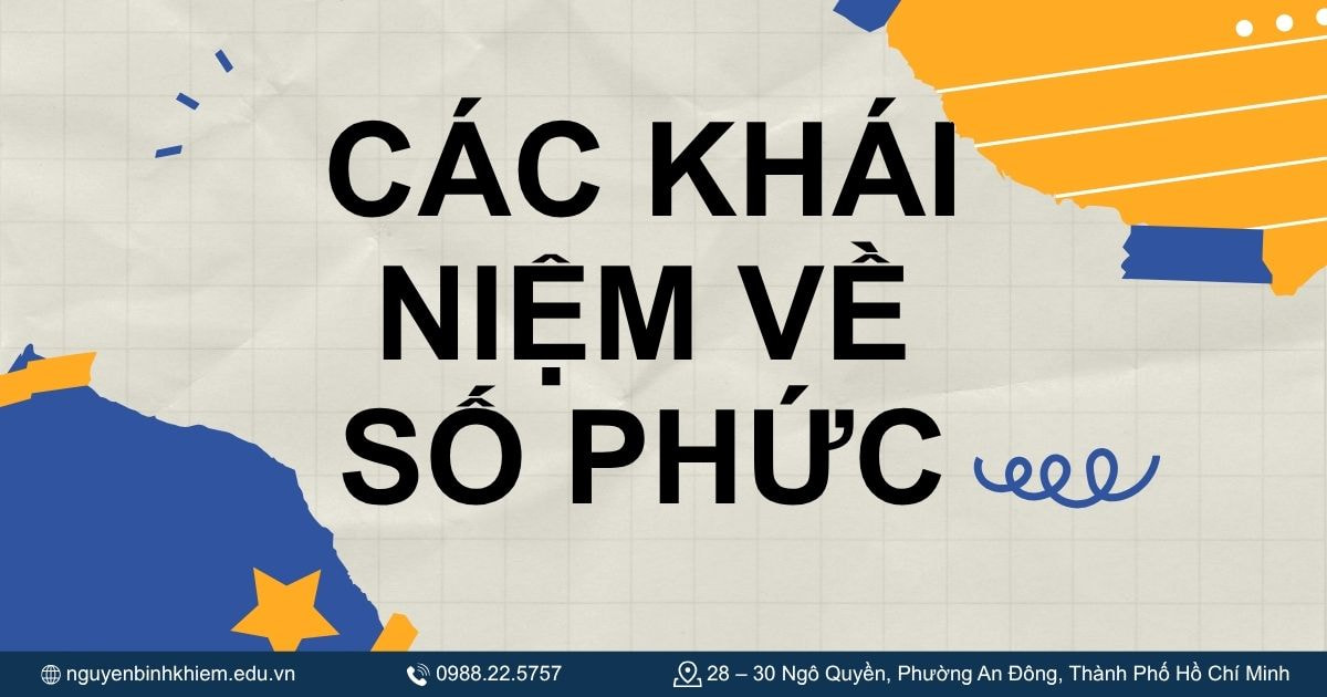 Các khái niệm cơ bản về số phức