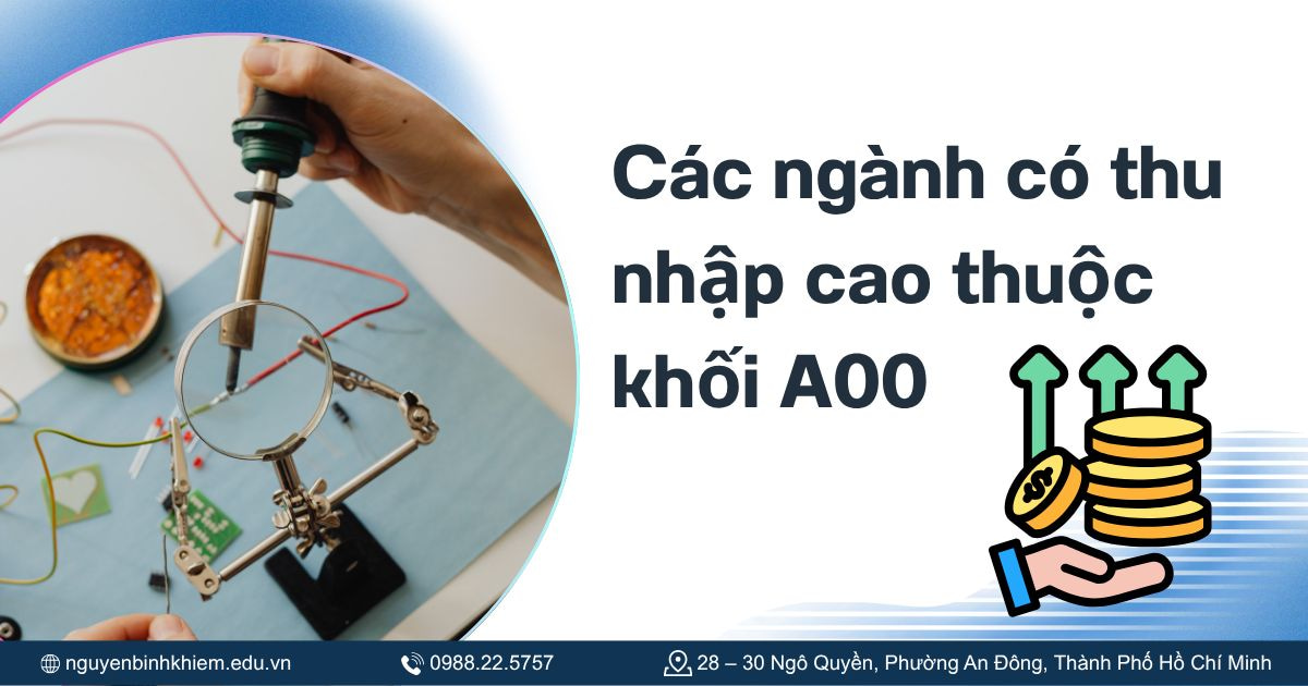 Các ngành có thu nhập cao thuộc khối A00