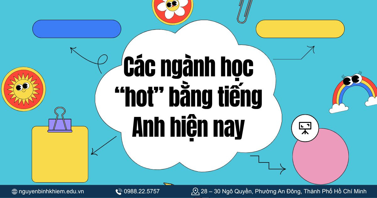 Các ngành học “hot” bằng tiếng Anh hiện nay