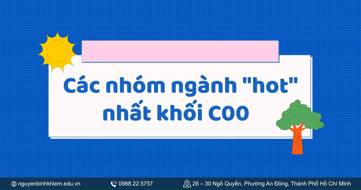 Các nhóm ngành "hot" nhất khối C00 năm 2026