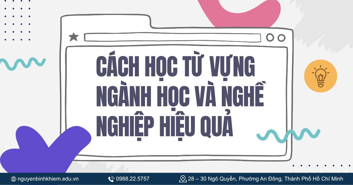 Cách học từ vựng ngành học và nghề nghiệp hiệu quả