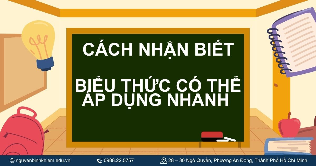 Cách nhận biết biểu thức có thể áp dụng nhanh