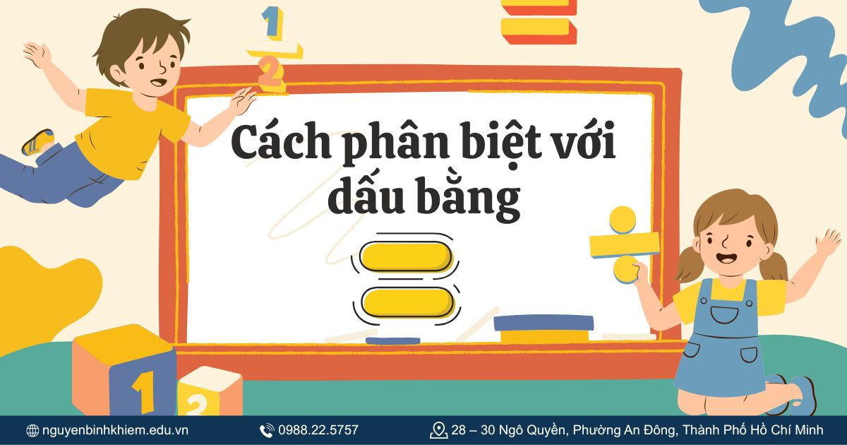 Cách phân biệt với dấu bằng
