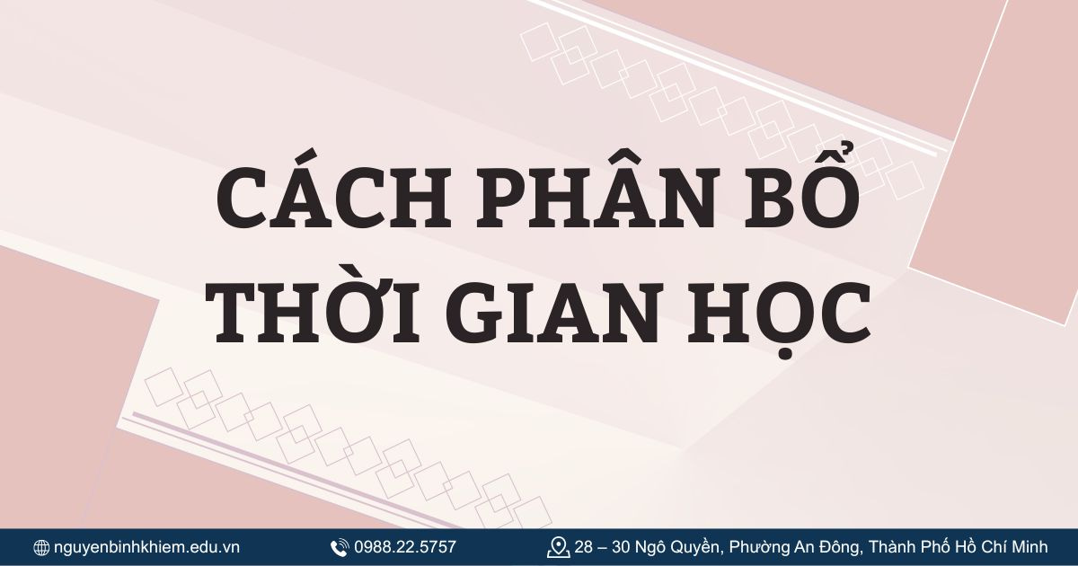 Cách phân bổ thời gian học