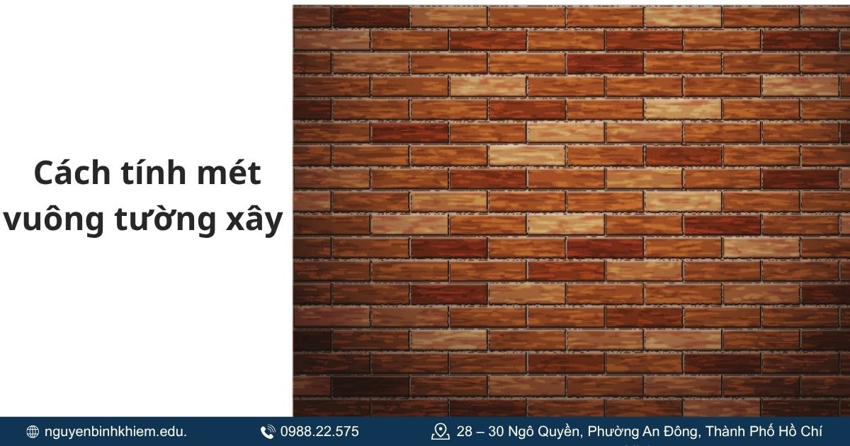 Cách tính mét vuông tường xây