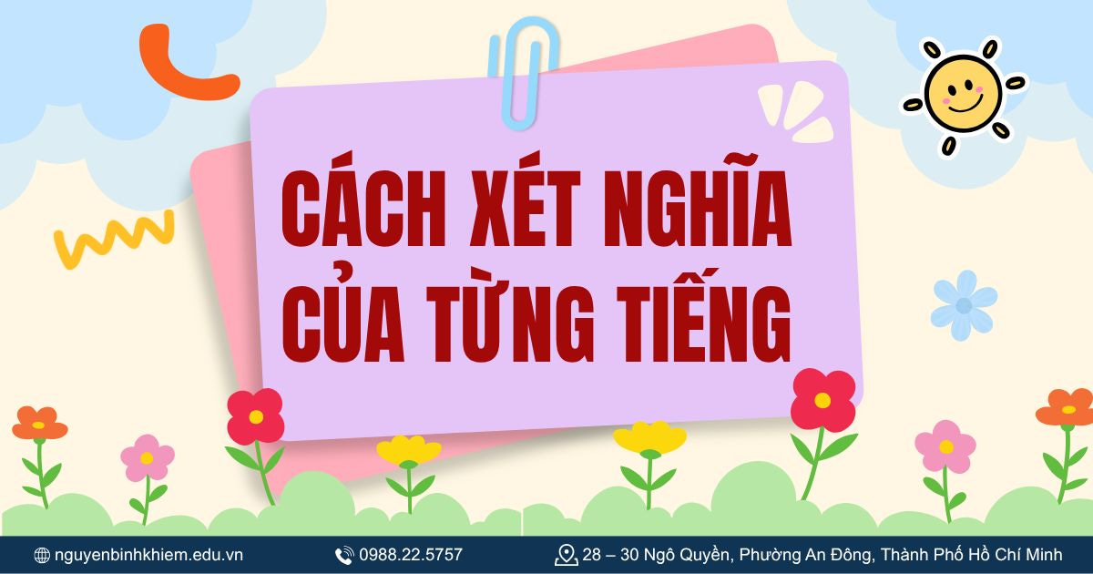 Cách xét nghĩa của từng tiếng